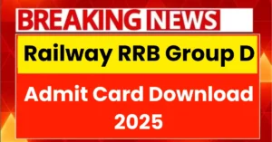 Railway RRB Group D Admit Card Download 2025