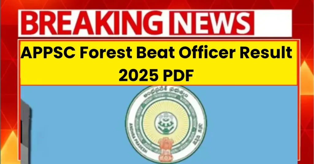APPSC Forest Beat Officer Result 2025, Download FBO Merit List PDF