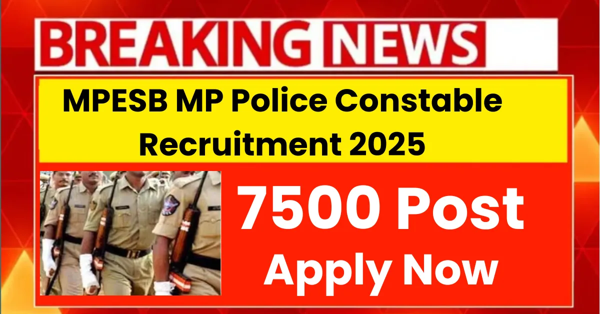 MPESB MP Police Constable Recruitment 2025 Apply Now